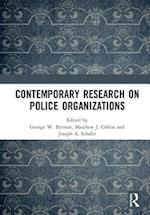 Contemporary Research on Police Organizations