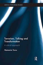 Terrorism, Talking and Transformation