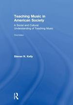 Teaching Music in American Society