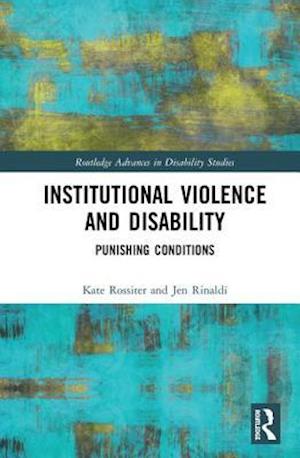 Institutional Violence and Disability