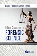 Ethical Standards in Forensic Science
