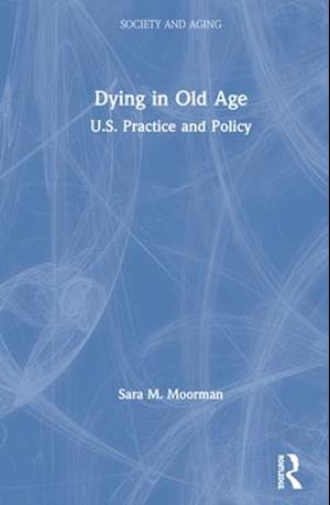 Dying in Old Age