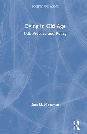 Dying in Old Age