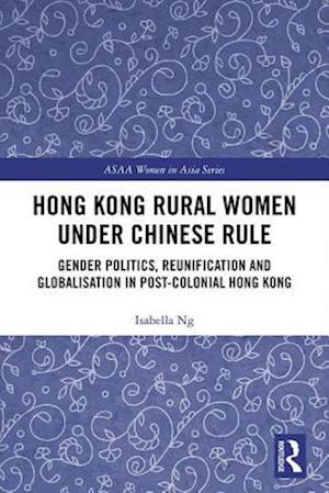 Hong Kong Rural Women under Chinese Rule