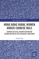 Hong Kong Rural Women under Chinese Rule
