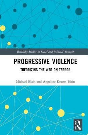 Progressive Violence