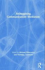 Reimagining Communication: Mediation