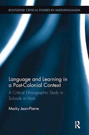 Language and Learning in a Post-Colonial Context