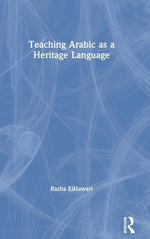 Teaching Arabic as a Heritage Language