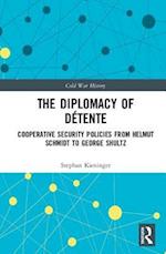 The Diplomacy of Détente