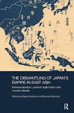 The Dismantling of Japan's Empire in East Asia
