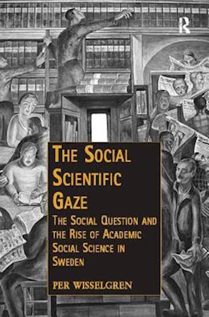 The Social Scientific Gaze