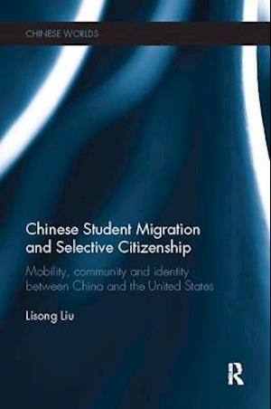 Chinese Student Migration and Selective Citizenship