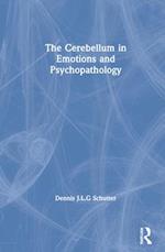 The Cerebellum in Emotions and Psychopathology