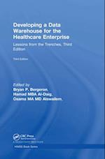 Developing a Data Warehouse for the Healthcare Enterprise