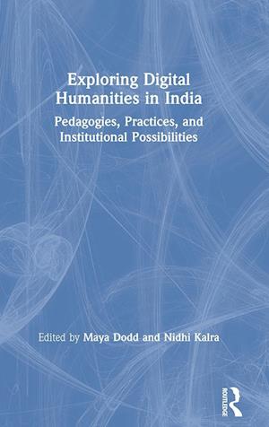 Exploring Digital Humanities in India