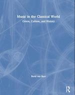 Music in the Classical World