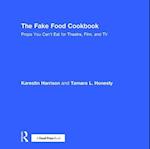 The Fake Food Cookbook