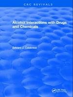 Alcohol Interactions with Drugs and Chemicals