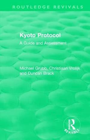 Routledge Revivals: Kyoto Protocol (1999)