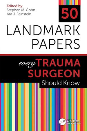 50 Landmark Papers every Trauma Surgeon Should Know