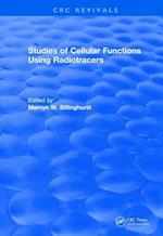 Studies Of Cellular Functions Using Radiotracers (1982)