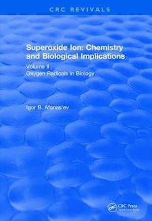 Superoxide Ion: Volume II (1991)