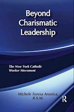 Beyond Charismatic Leadership