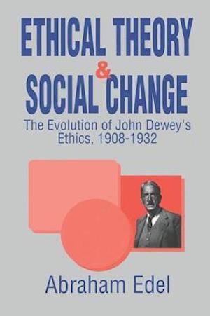 Ethical Theory and Social Change