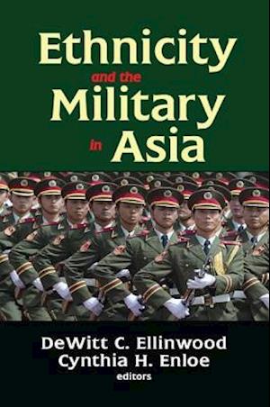 Ethnicity and the Military in Asia