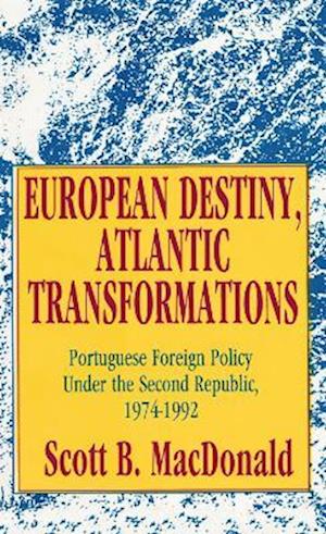 European Destiny, Atlantic Transformations