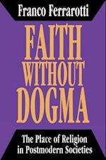 Faith without Dogma