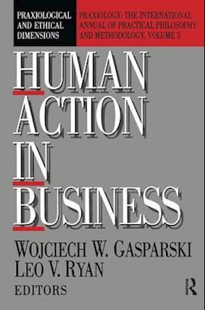 Human Action in Business