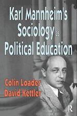 Karl Mannheim's Sociology as Political Education
