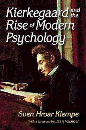 Tale dans Præfiks Få Kierkegaard and the Rise of Modern Psychology af Sven Hroar Klempe som  Paperback bog på engelsk - 9781138511415