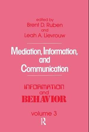 Mediation, Information, and Communication