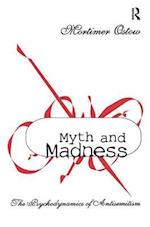 Myth and Madness