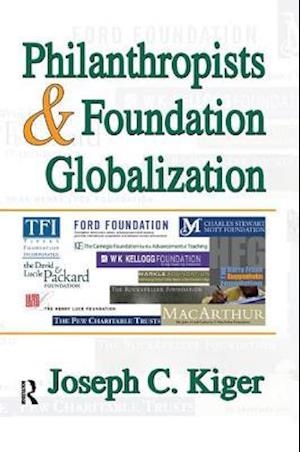 Philanthropists and Foundation Globalization
