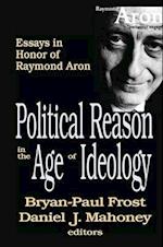 Political Reason in the Age of Ideology