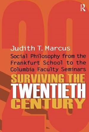 Surviving the Twentieth Century