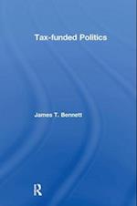 Tax-funded Politics
