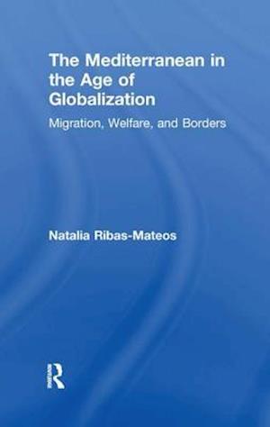 The Mediterranean in the Age of Globalization