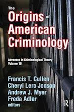 The Origins of American Criminology
