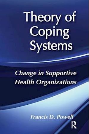 Theory of Coping Systems