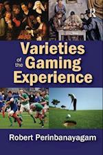 Varieties of the Gaming Experience