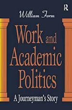 Work and Academic Politics