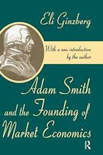 Adam Smith and the Founding of Market Economics