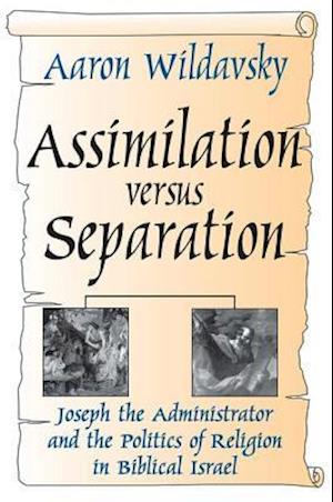Assimilation Versus Separation