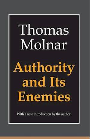 Authority and Its Enemies
