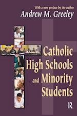 Catholic High Schools and Minority Students
